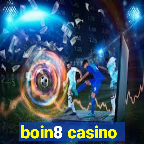 boin8 casino